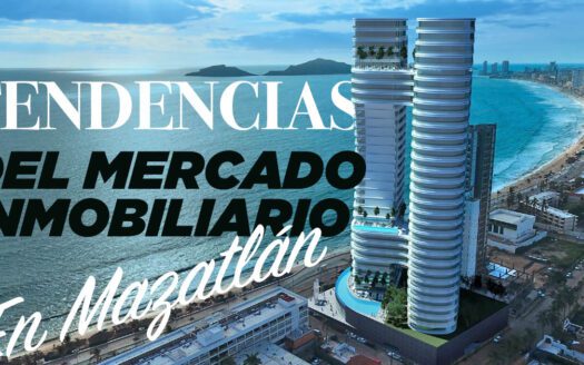 Tendencias Del Mercado Inmobiliario En Mazatlan Que Esperar En Los Proximos Anos - Articulos - DePreventa Bienes Raíces - 19